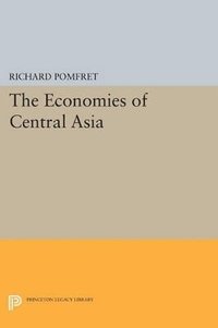 bokomslag The Economies of Central Asia