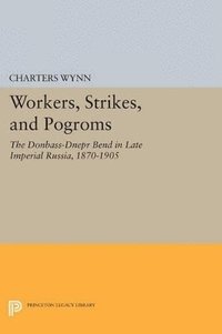 bokomslag Workers, Strikes, and Pogroms