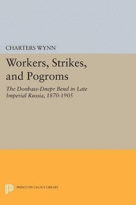 bokomslag Workers, Strikes, and Pogroms