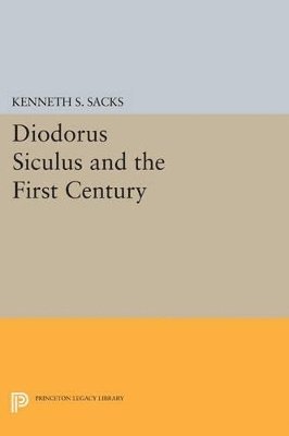 Diodorus Siculus and the First Century 1