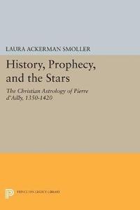 bokomslag History, Prophecy, and the Stars