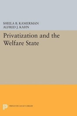 Privatization and the Welfare State 1
