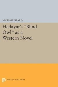 bokomslag Hedayat's Blind Owl as a Western Novel