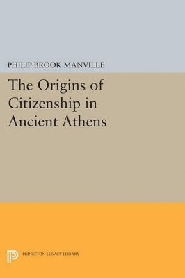 The Origins of Citizenship in Ancient Athens 1