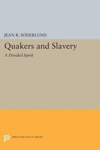 bokomslag Quakers and Slavery