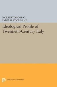 bokomslag Ideological Profile of Twentieth-Century Italy