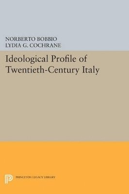 Ideological Profile of Twentieth-Century Italy 1