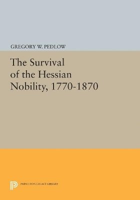 Survival of the Hessian Nobility, 1770-1870