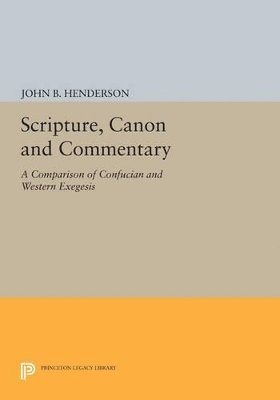 John B. Henderson - Scripture, Canon and Commentary, Häftad