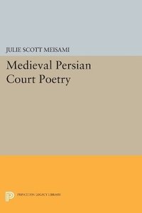 bokomslag Medieval Persian Court Poetry