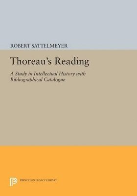 Robert Sattelmeyer - Thoreau's Reading, Häftad