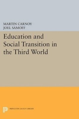 Education and Social Transition in the Third World 1