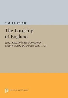 Scott L. Waugh - Lordship of England, Häftad