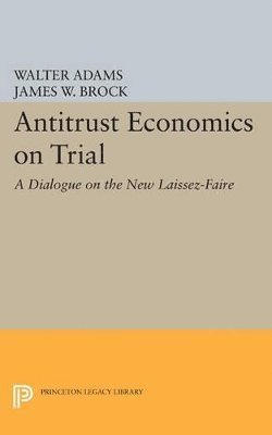 bokomslag Antitrust Economics on Trial