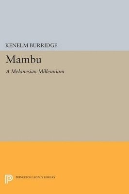 Kenelm Burridge - Mambu, Häftad