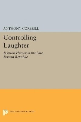 Anthony Corbeill - Controlling Laughter, Häftad