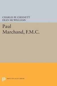 bokomslag Paul Marchand, F.M.C.