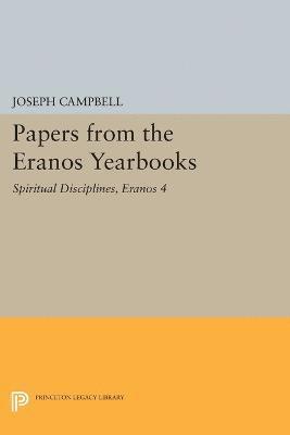 Joseph Campbell - Papers from the Eranos Yearbooks, Eranos 4, Häftad