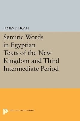 Semitic Words in Egyptian Texts of the New Kingdom and Third Intermediate Period