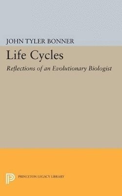 John Tyler Bonner - Life Cycles, Häftad