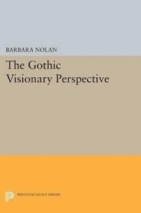bokomslag The Gothic Visionary Perspective