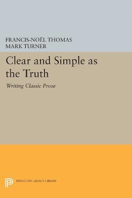 Francis-Noël Thomas, Mark Turner - Clear and Simple as the Truth, Häftad