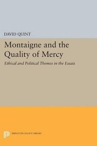 bokomslag Montaigne and the Quality of Mercy