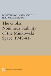 bokomslag The Global Nonlinear Stability of the Minkowski Space (PMS-41)