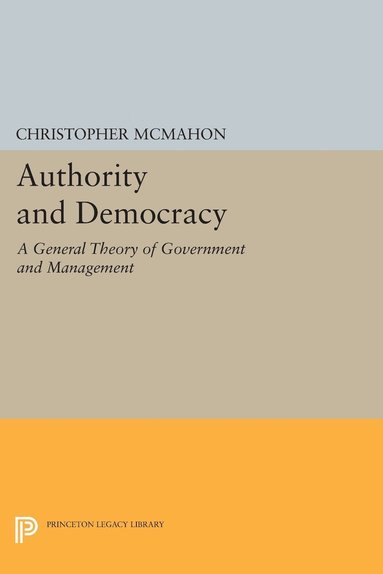 Christopher McMahon - Authority and Democracy, Häftad