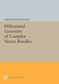 bokomslag Differential Geometry of Complex Vector Bundles