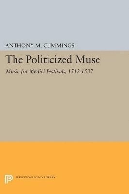 Anthony M. Cummings - Politicized Muse, Häftad