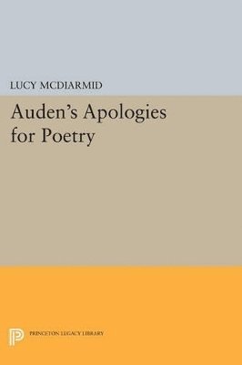 bokomslag Auden's Apologies for Poetry