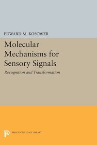 bokomslag Molecular Mechanisms for Sensory Signals