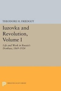 bokomslag Iuzovka and Revolution, Volume I