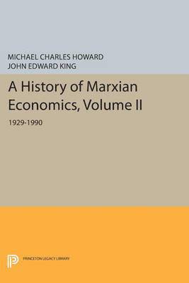 bokomslag A History of Marxian Economics, Volume II: 1929-1990