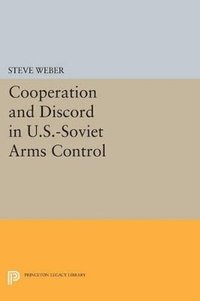 bokomslag Cooperation and Discord in U.S.-Soviet Arms Control