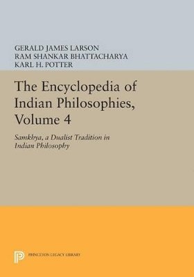 The Encyclopedia of Indian Philosophies, Volume 4 1