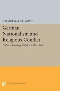 bokomslag German Nationalism and Religious Conflict