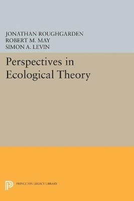 Jonathan Roughgarden, Robert M May, Simon A. Levin - Perspectives in Ecological Theory, Häftad