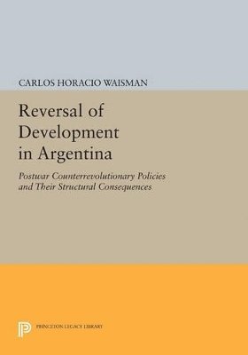 bokomslag Reversal of Development in Argentina