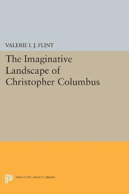 The Imaginative Landscape of Christopher Columbus 1