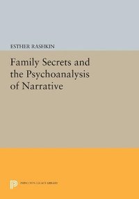 bokomslag Family Secrets and the Psychoanalysis of Narrative