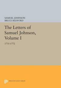 bokomslag The Letters of Samuel Johnson, Volume I: 1731-1772