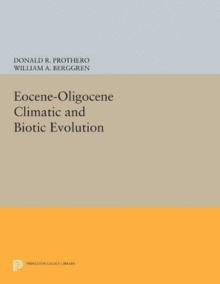 Eocene-Oligocene Climatic and Biotic Evolution 1