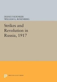 bokomslag Strikes and Revolution in Russia, 1917