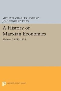 bokomslag A History of Marxian Economics, Volume I