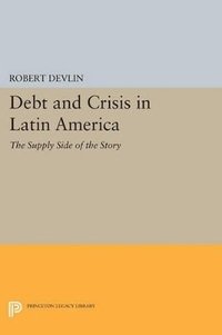 bokomslag Debt and Crisis in Latin America