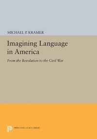 bokomslag Imagining Language in America