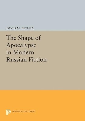The Shape of Apocalypse in Modern Russian Fiction 1