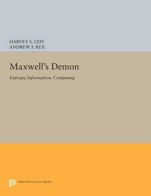 bokomslag Maxwell's Demon: Entropy, Information, Computing